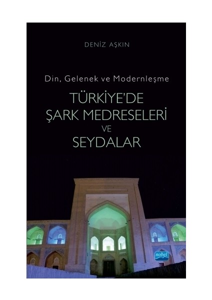 Türkiye'de Şark Medreseleri ve Seydalar