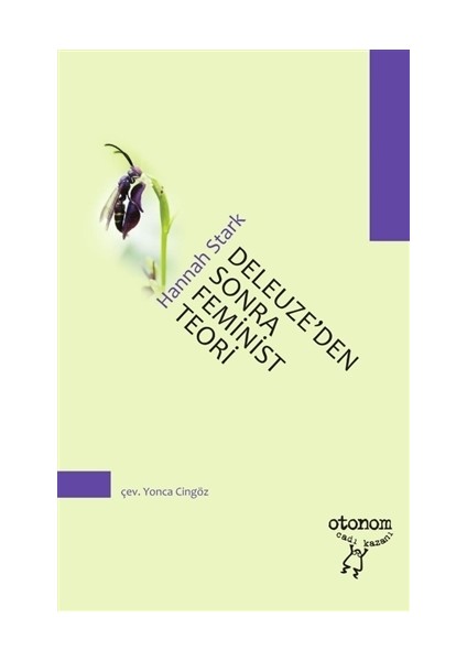 Deleuze’den Sonra Feminist Teori