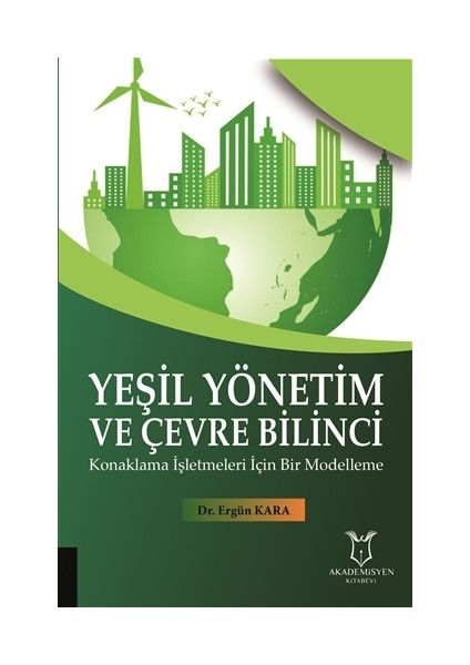 Yeşil Yönetim ve Çevre Bilinci