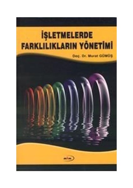 İşletmelerde Farklılıkların Yönetimi