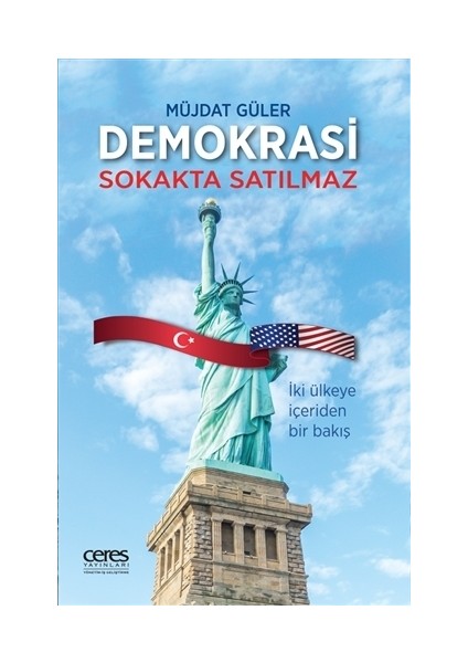 Demokrasi Sokakta Satılmaz