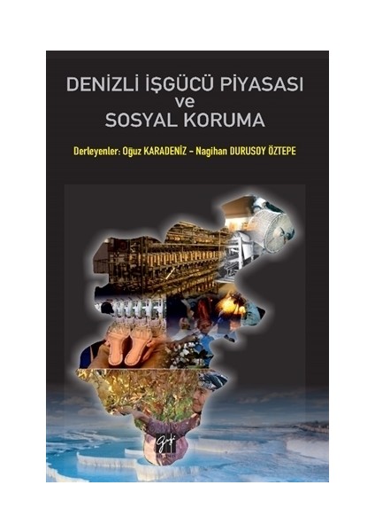 Denizli İşgücü Piyasası ve Sosyal Koruma