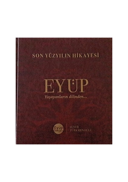 Son Yüzyılın Hikayesi Eyüp