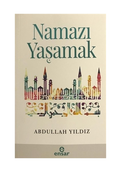 Namazı Yaşamak