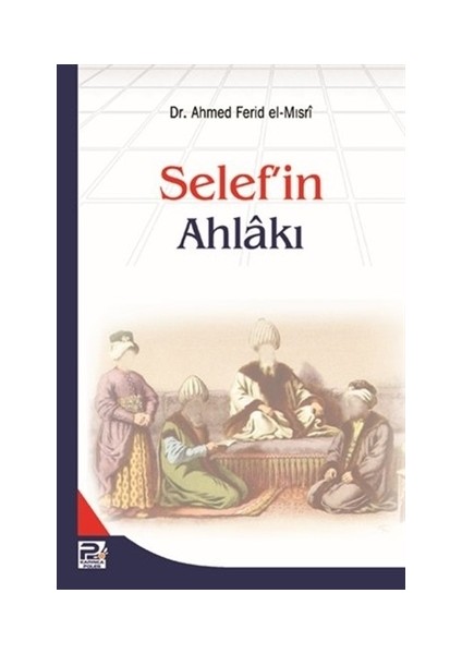 Selef'in Ahlakı