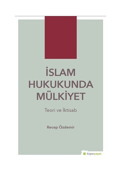İslam Hukukunda Mülkiyet