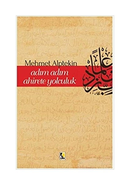 Adım Adım Ahirete Yolculuk