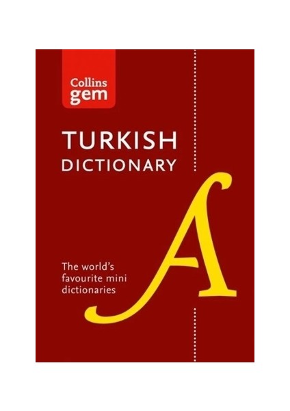 Collins Gem English - Turkish Türkçe-İngilizce Dictionary (2nd Edition)