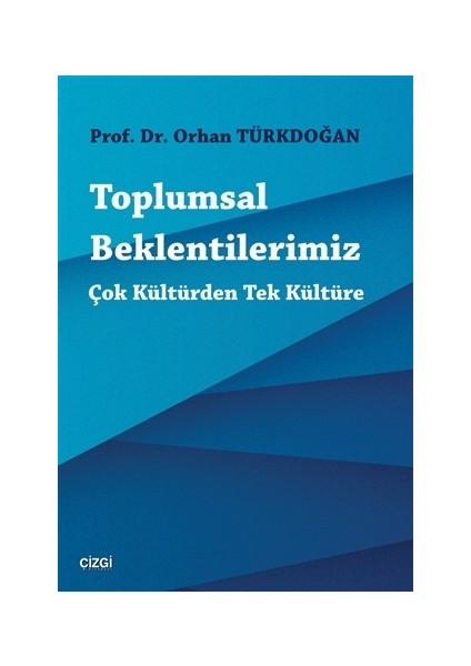 Toplumsal Beklentilerimiz