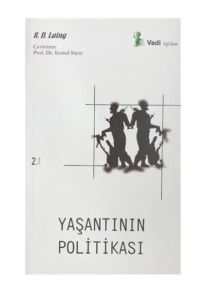 Yaşantının Politikası