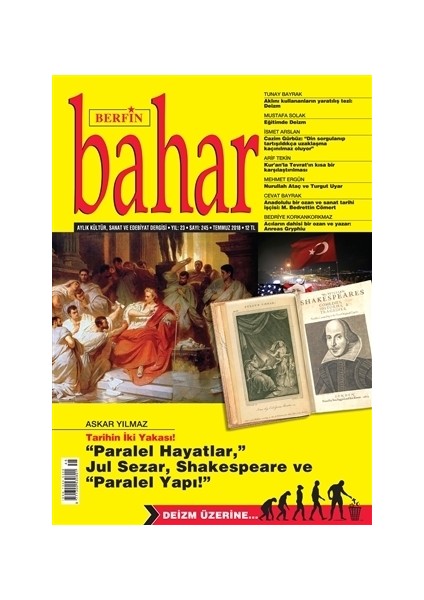 Aylık Kültür Sanat ve Edebiyat Dergisi Sayı: 245 Temmuz 2018