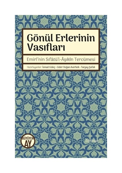 Gönül Erlerinin Vasıfları