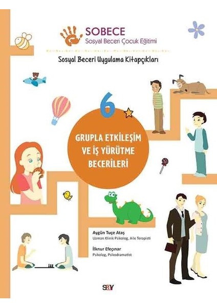 Sobece 6-Grupla Etkileşim ve İş Yürütme Becerileri - Aygün Tuçe Ataş