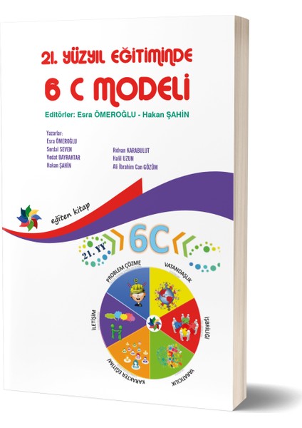 Yirmibirin'ci Yüzyıl Çocuklarının Eğitimi 6 C Modeli