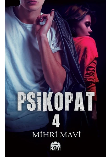 Psikopat 4 - Mihri Mavi