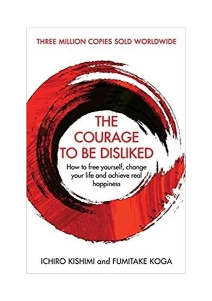 Atlantic Books The Courage To Be Disliked