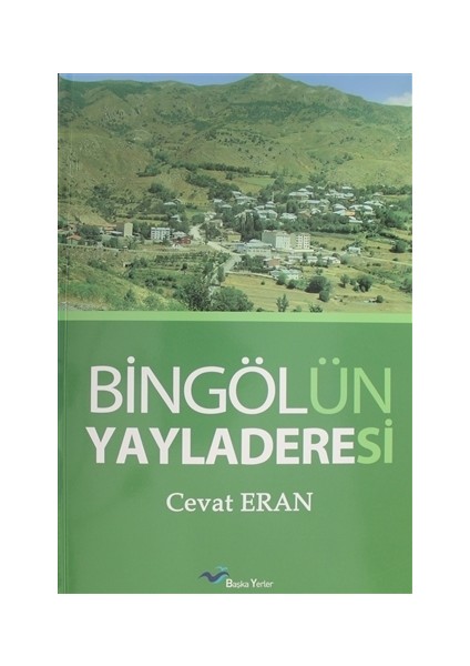 Bingölün Yayladeresi