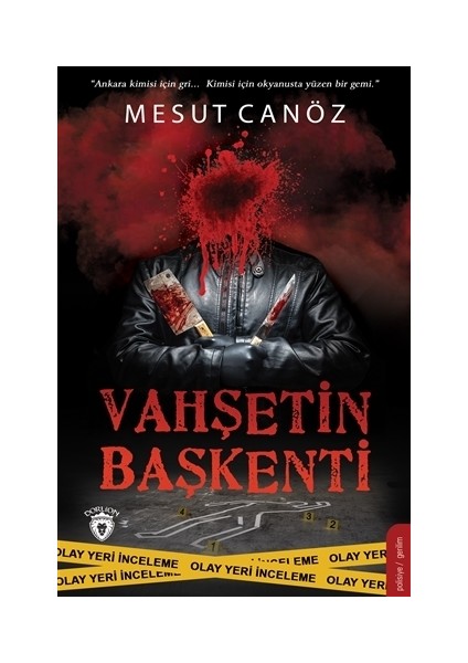 Vahşetin Başkenti