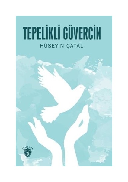 Tepelikli Güvercin