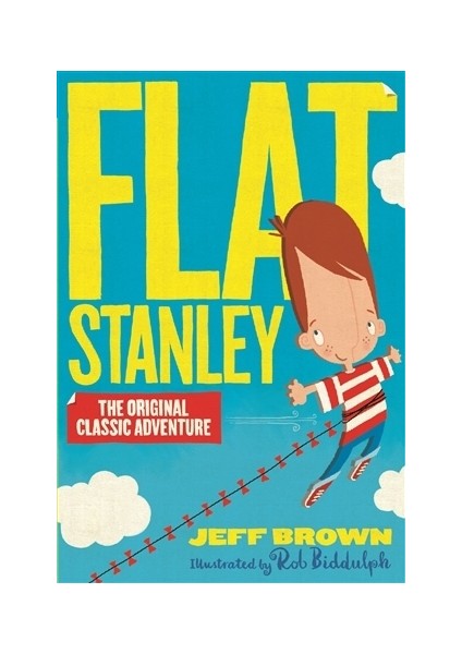 Flat Stanley The Original Classic Adventure