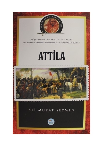 Atilla - Büyük Komutanlar Dizisi
