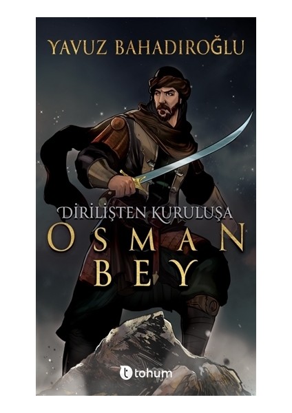 Dirilişten Kurtuluşa Osman Bey