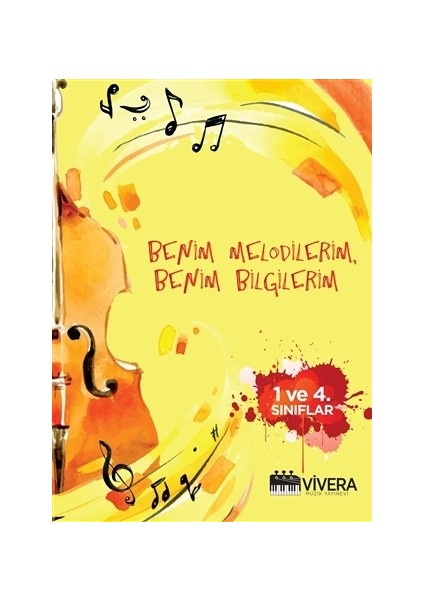 Benim Melodilerim, Benim Bilgilerim 1. - 4. Sınıflar
