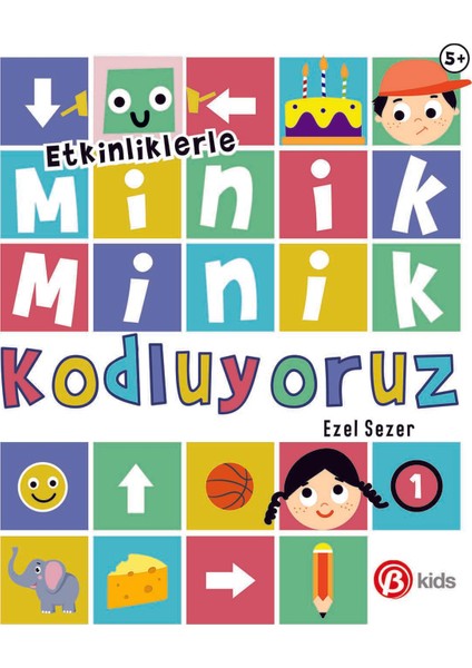 Etkinliklerle Minik Minik Kodluyoruz 1