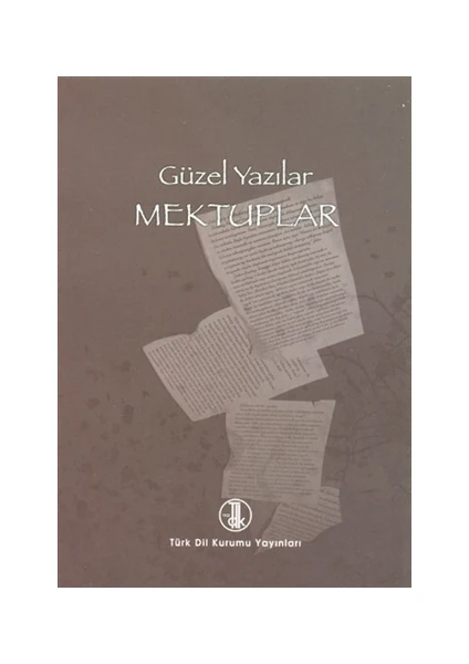 Güzel Yazılar - Mektuplar