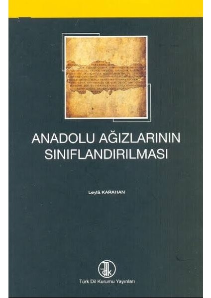 Anadolu Ağızlarının Sınıflandırılması