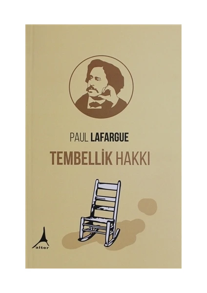 Tembellik Hakkı-Paul Lafargue