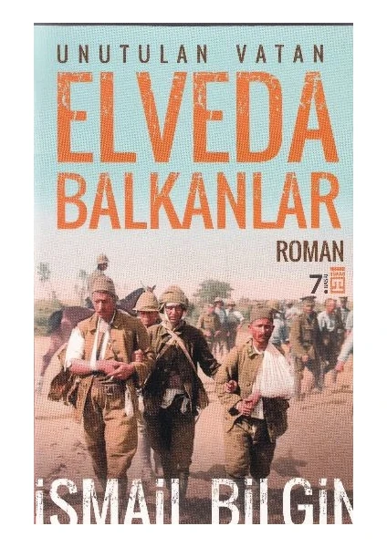 Elveda Balkanlar - İsmail Bilgin