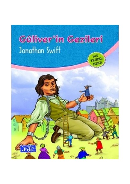 Güliverin Gezileri - Jonathan Swıft
