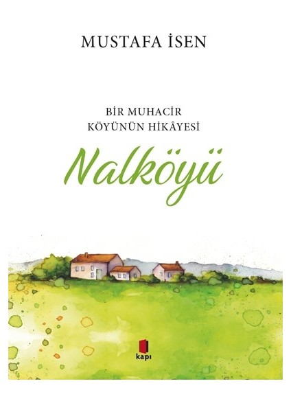 Nalköyü - Mustafa İsen