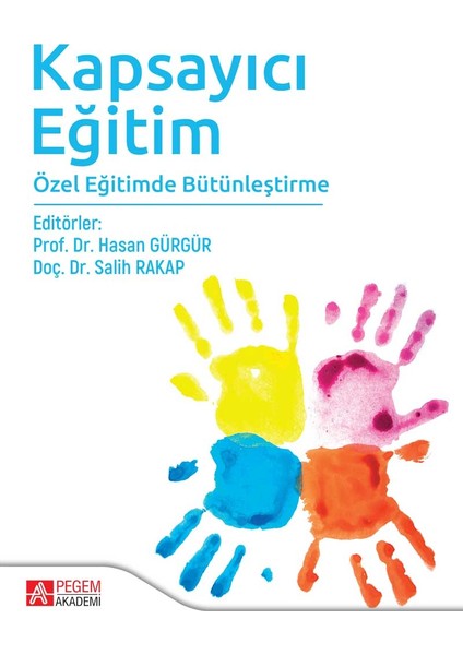 Kapsayıcı Eğitim Özel Eğitimde Bütünleştirme