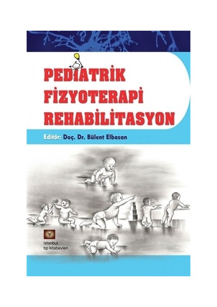 Pediatrik Fizyoterapi Rehabilitasyon