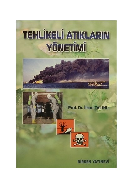 Tehlikeli Atıkların Yönetimi