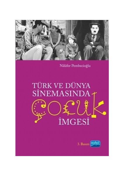 Türk ve Dünya Sinemasında Çocuk İmgesi