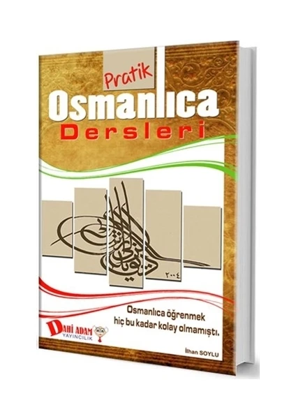 Dahi Adam Yayıncılık Pratik Osmanlıca Dersleri