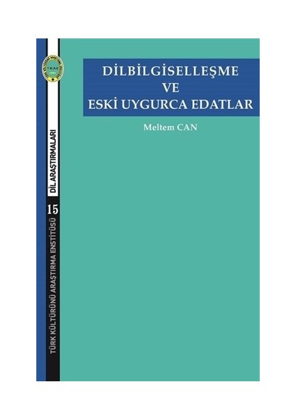 Dilbilgiselleşme ve Eski Uygurca Edatlar