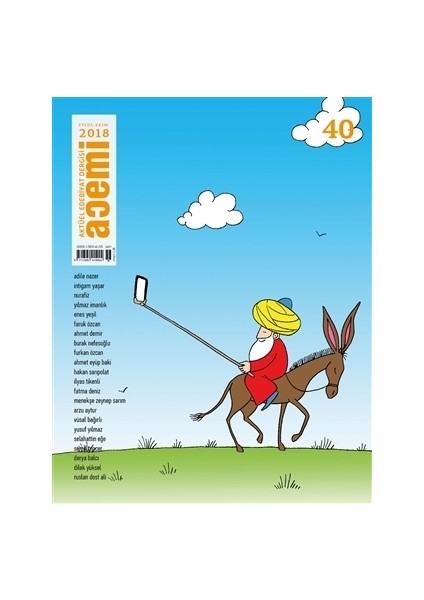 Acemi Aktüel Edebiyat Dergisi Sayı: 40 Eylül - Ekim 2018