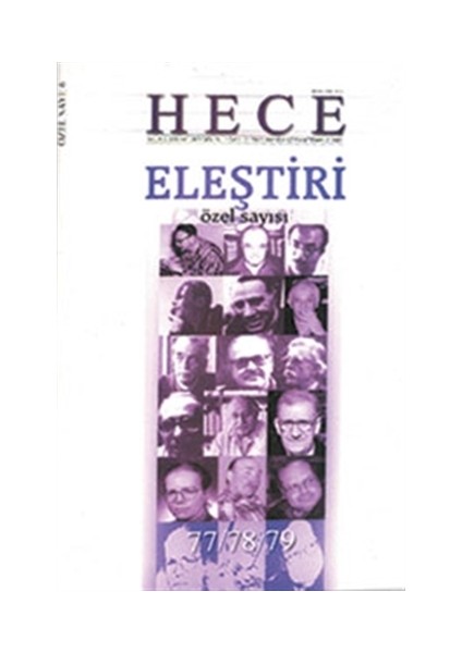 Hece Aylık Edebiyat Dergisi Eleştiri Özel Sayısı: 6 - 77/78/79