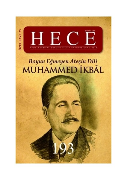 Hece Aylık Edebiyat Dergisi Muhammed İkbal Özel Sayısı: 25 - 193