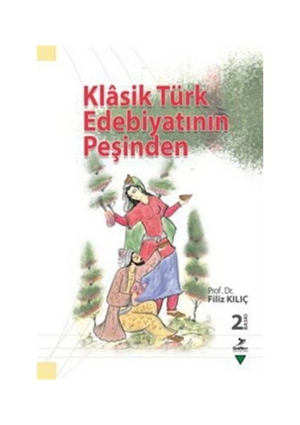 Klasik Türk Edebiyatının Peşinden