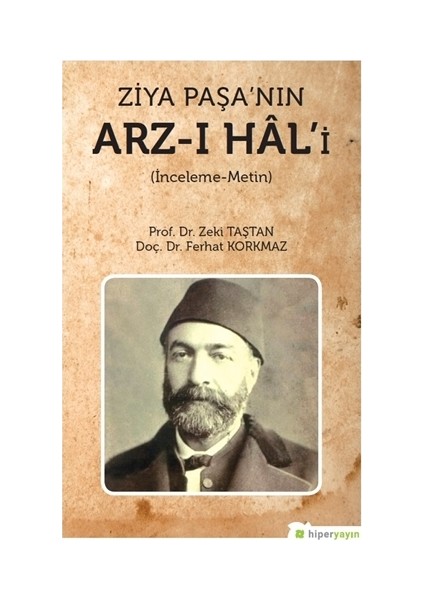 Ziya Paşa’nın Arz-ı Hal’i