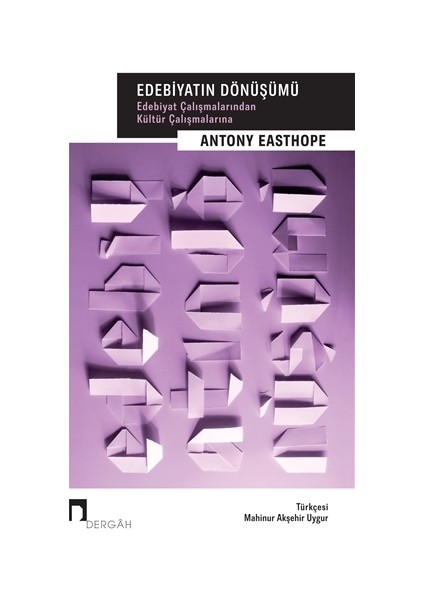 Edebiyatın Dönüşümü - Antony Easthope