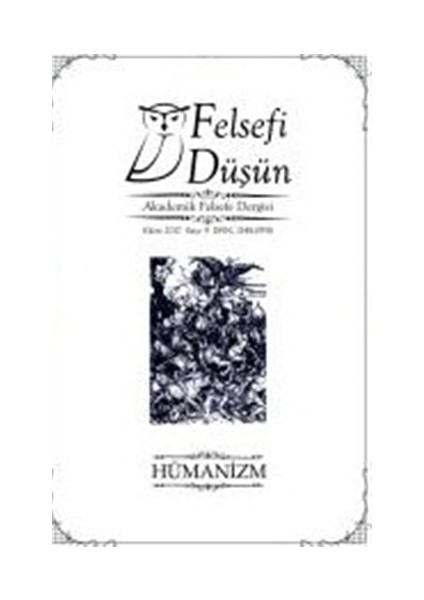 Felsefi Düşün Akademik Felsefe Dergisi Sayı: 9 Ekim 2017