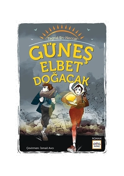 Güneş Elbet Doğacak