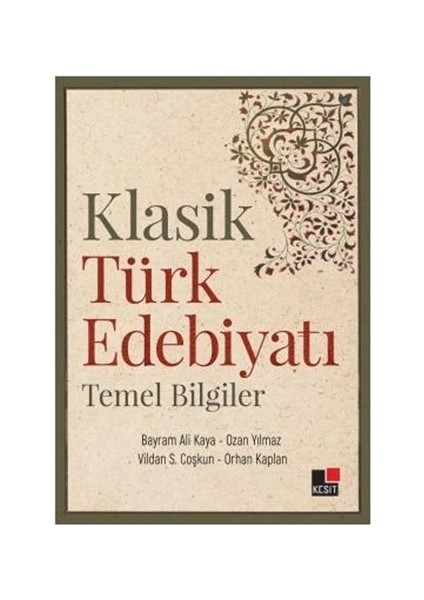 Klasik Türk Edebiyatı Temel Bilgiler