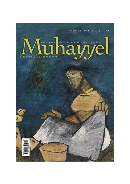 Muhayyel Edebiyat Dergisi Sayı: 3 Temmuz 2018